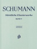 Sämtliche Klavierwerke 5 Sämtliche Klavierwerke 5