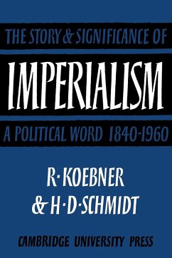 Imperialism - Koebner, Richard; Schmidt, Helmut