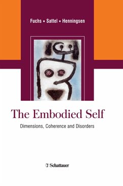 The Embodied Self - Dimensions, Coherence and Disorders The Embodied Self - Dimensions, Coherence and Disorders
