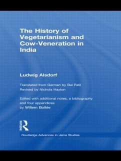 The History of Vegetarianism and Cow-Veneration in India - Alsdorf, Ludwig