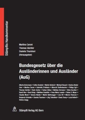 Bundesgesetz üder die Ausländerinnen und Ausländer (AuG)