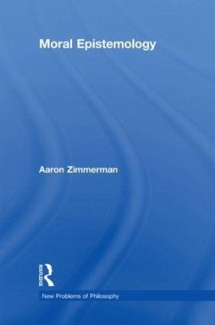 Moral Epistemology - Zimmerman, Aaron