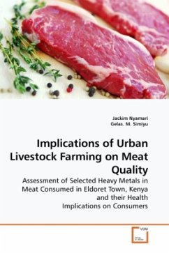 Implications of Urban Livestock Farming on Meat Quality - Nyamari, Jackim;Simiyu, Gelas M.