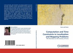 Computation and Time Constraints in Localization and Mapping Problems