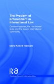 The Problem of Enforcement in International Law
