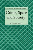 Crime, Space and Society