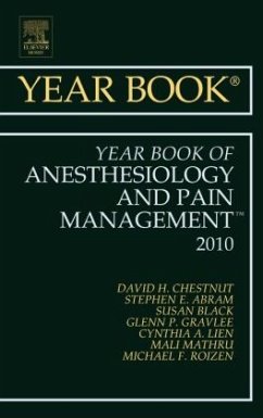 The Year Book of Anesthesiology and Pain Management - Herausgeber: Chestnut, David H. Black, Susan Abram, Stephen E.