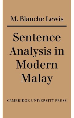 Sentence Analysis in Modern Malay - Lewis, M. Blanche; M. Blanche, Lewis