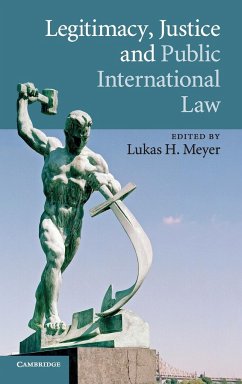 Legitimacy, Justice and Public International Law - Meyer, Lukas H. (ed.)