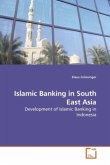 Islamic Banking in South East Asia