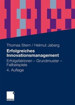 Erfolgreiches Innovationsmanagement - Jaberg, Helmut;Stern, Thomas