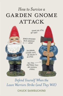 How to Survive a Garden Gnome Attack - Sambuchino, Chuck