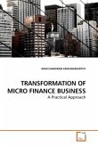 TRANSFORMATION OF MICRO FINANCE BUSINESS