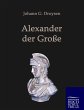 Alexander der Große - Bild 1