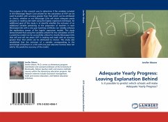 Adequate Yearly Progress: Leaving Explanation Behind - Moore, Jenifer