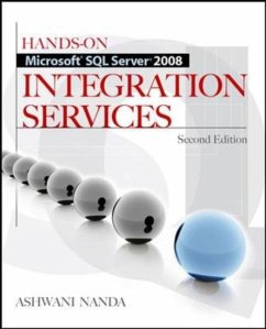 Hands-On Microsoft SQL Server 2008 Integration Services, Second Edition - Nanda, Ashwani