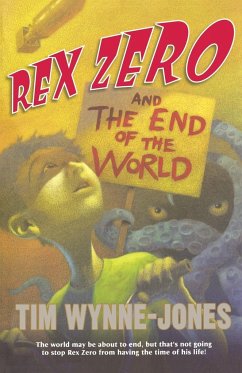 Rex Zero and the End of the World - Wynne-Jones, Tim