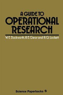 A Guide to Operational Research - Duckworth, Walter E.