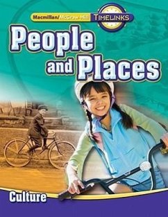 Timelinks: Second Grade, People and Places-Unit 1 Culture Student Edition - McGraw-Hill Education