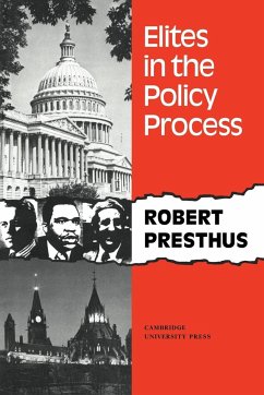 Elites in the Policy Process - Presthus, Robert; Robert, Presthus