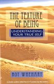 The texture of being - understanding your true self