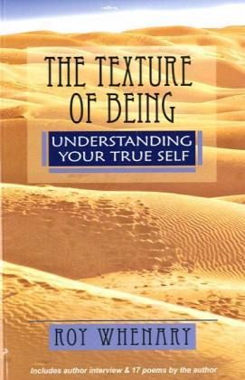 The texture of being - understanding your true self