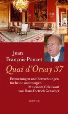 Quai d' Orsay 37 - Francois-Poncet, Jean