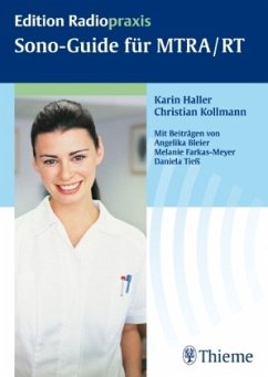 Sono-Guide für MTRA/RT - Haller, Karin;Kollmann, Christian