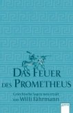 Das Feuer des Prometheus