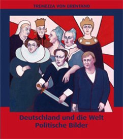 Deutschland und die Welt - Brentano, Tremezza von;Salber, Wilhelm