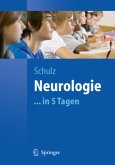 Neurologie . . . in 5 Tagen