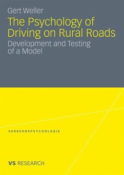 The Psychology of Driving on Rural Roads - Weller, Gert