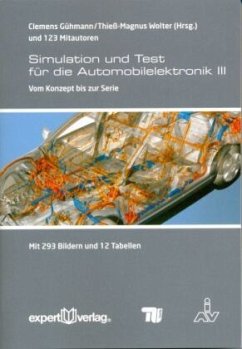 Simulation und Test für die Automobilelektronik III - Gühmann, Clemens;Wolter, Thieß-M.