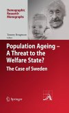 Population Ageing - A Threat to the Welfare State?