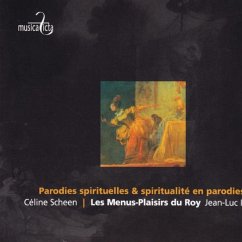 Parodies Spirituelles & Spiritualite En Parodies - Scheen/Les Menus-Plaisirs Du Roy