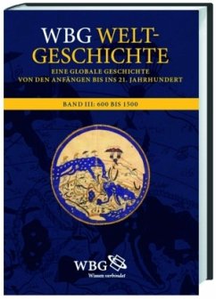 Cover Weltdeutungen und Weltreligionen 600 bis 1500 / WBG Weltgeschichte 3