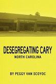 Desegregating Cary