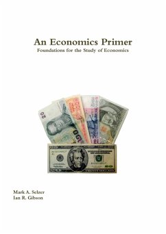 An Economics Primer - Selzer, Mark; Gibson, Ian