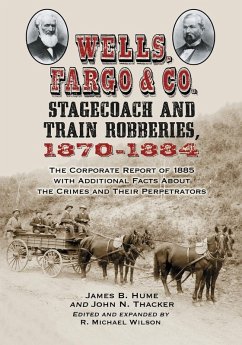 Cover Wells, Fargo & Co. Stagecoach and Train Robberies, 1870-1884