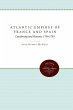 Atlantic Empires of France and Spain - Bild 1