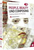 People, Beauty und Composing, m. DVD-ROM