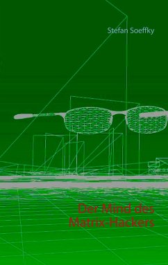 Der Mind des Matrix-Hackers - Soeffky, Stefan