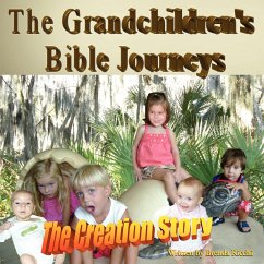 The Grandchildren's Bible Journeys - The Creation Story - Ricchi, Brenda