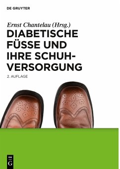 Diabetische Füße und ihre Schuhversorgung - Busch, Klaus; Gede, Alexandra; Poll, Ludger W.; Al., Et