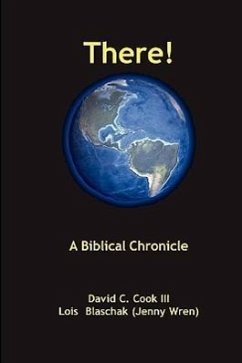 There! a Biblical Chronology - Cook, David C. III; Wren, Jenny