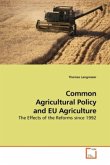 Common Agricultural Policy and EU Agriculture
