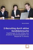 E-Recruiting durch aktive Kandidatensuche