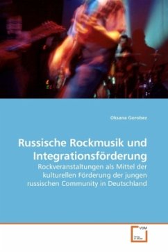 Russische Rockmusik und Integrationsförderung - Gorobez, Oksana