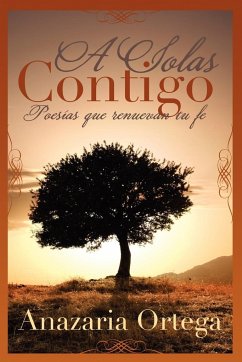 A solas contigo - Ortega, Anazaria