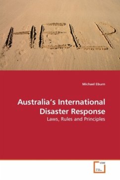 Australia's International Disaster Response - Eburn, Michael